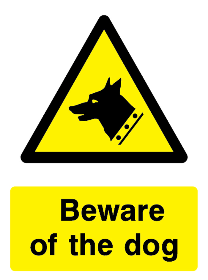 Beware Of The Dog