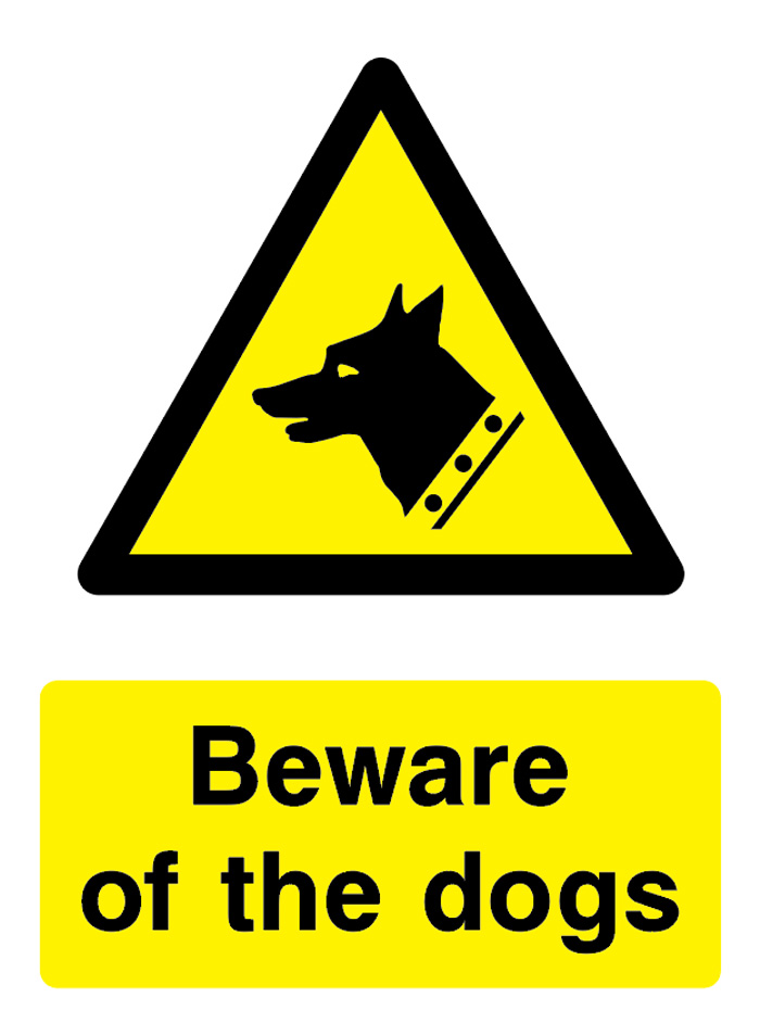 Beware Of The Dogs