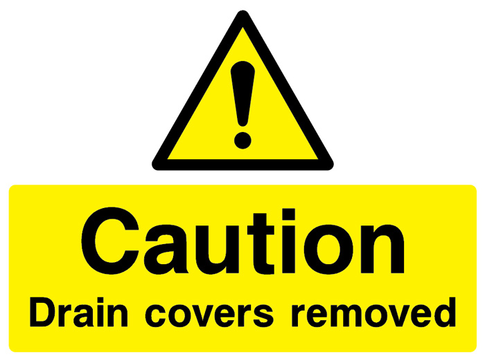 Caution - Drain Covers Removed