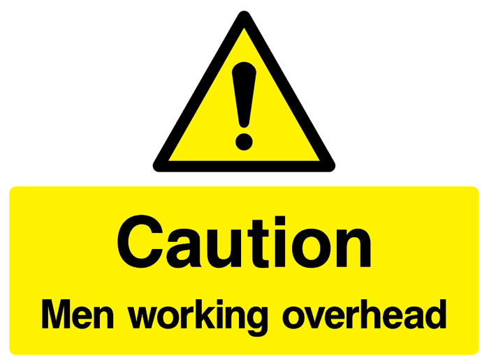 Caution - Men Working Overhead