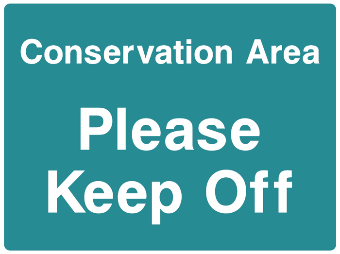 Conservation Area - Please Keep Off