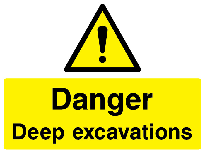 Danger - Deep Excavations