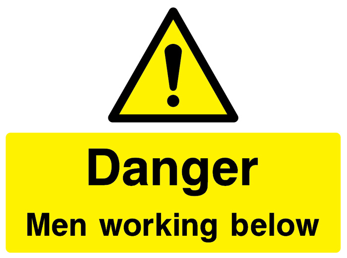 Danger - Men Working Below