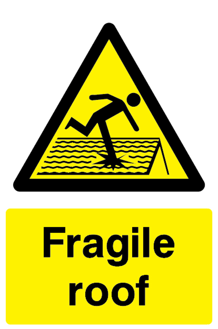 Fragile roof