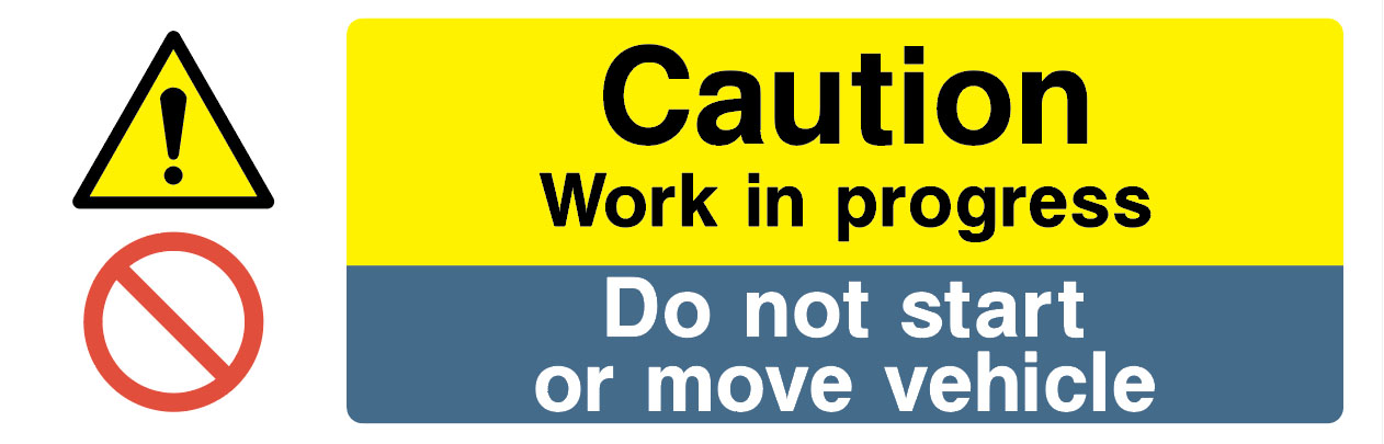 Garage Signs - Caution Work In Progress