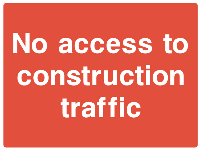 No Access To Construction Traffic