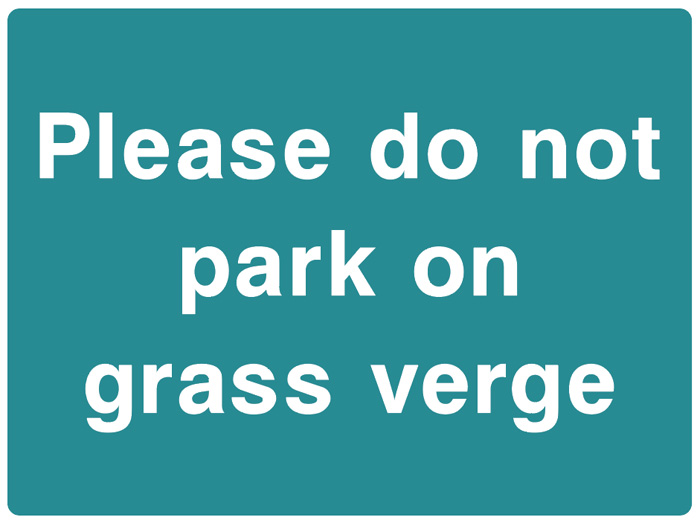 Please Do Not Park On Grass Verge