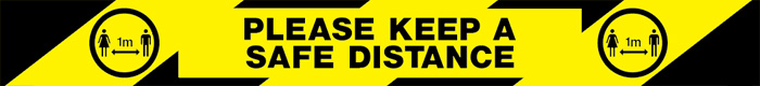 Please Keep A Safe Distance - 1m