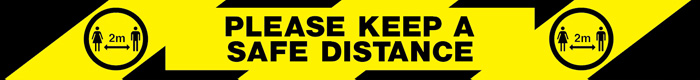 Please Keep A Safe Distance - 2m