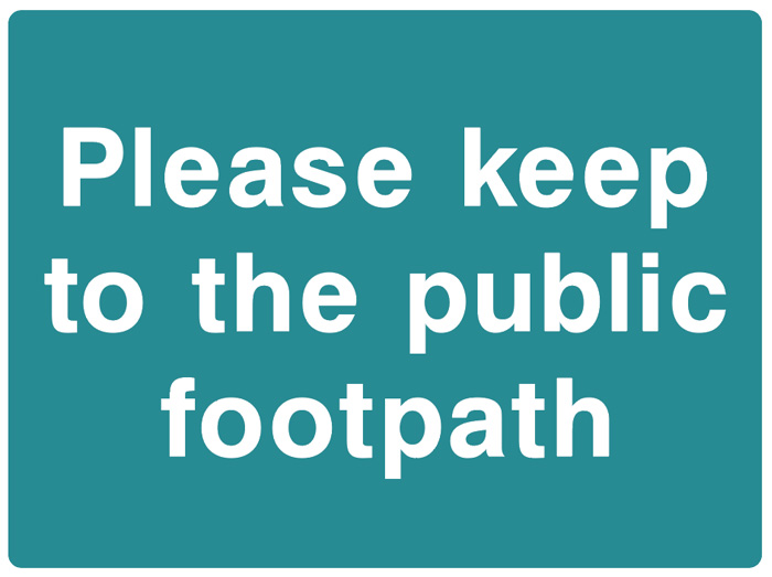 Please Keep To The Public Footpath