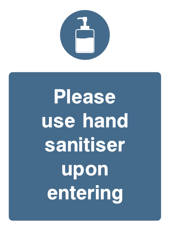 Please Use Hand Sanitiser Upon Entering