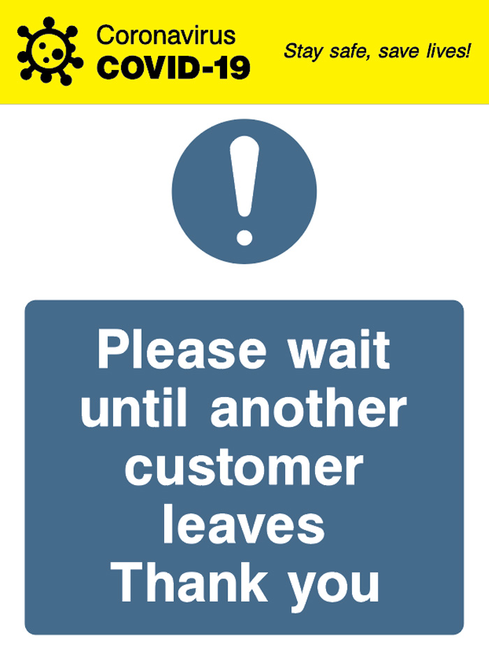 Please Wait Until Another Customer Leaves - Covid 19