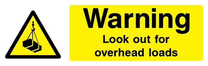 Warning - Look Out For Overhead Loads