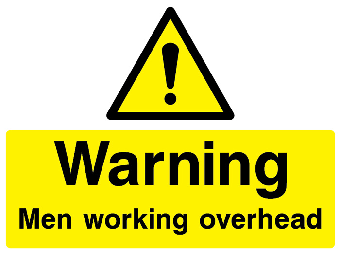 Warning - Men Working Overhead