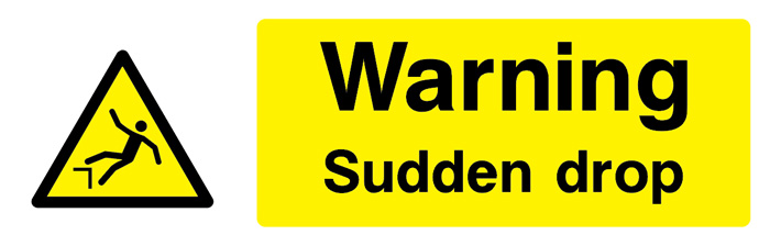 Warning - Sudden Drop