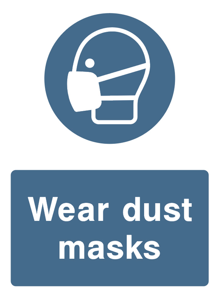 Wear Dust Mask