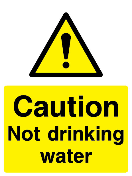 Hotel Signs - Caution Not Drinking Water