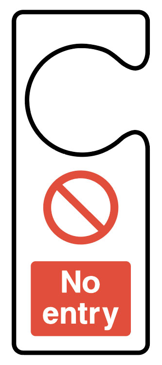 Hotel Signs - No Entry