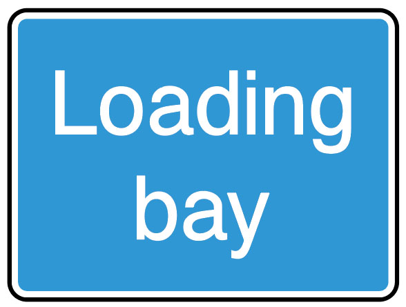 Information Signs - Loading Bay