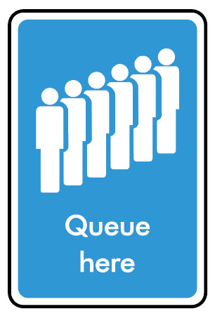 Information Signs - Queue Here