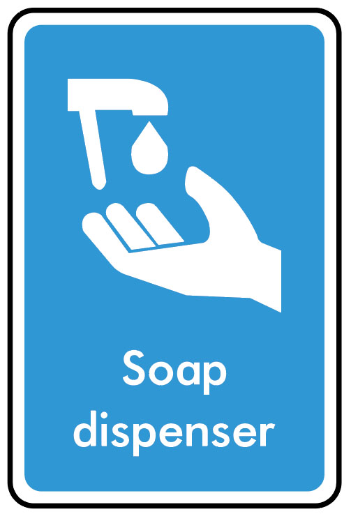 Information Signs - Soap Dispenser