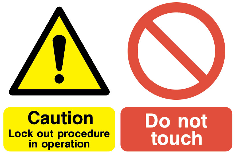 Lockout Signs - Caution Lock Out Procedure in Operation