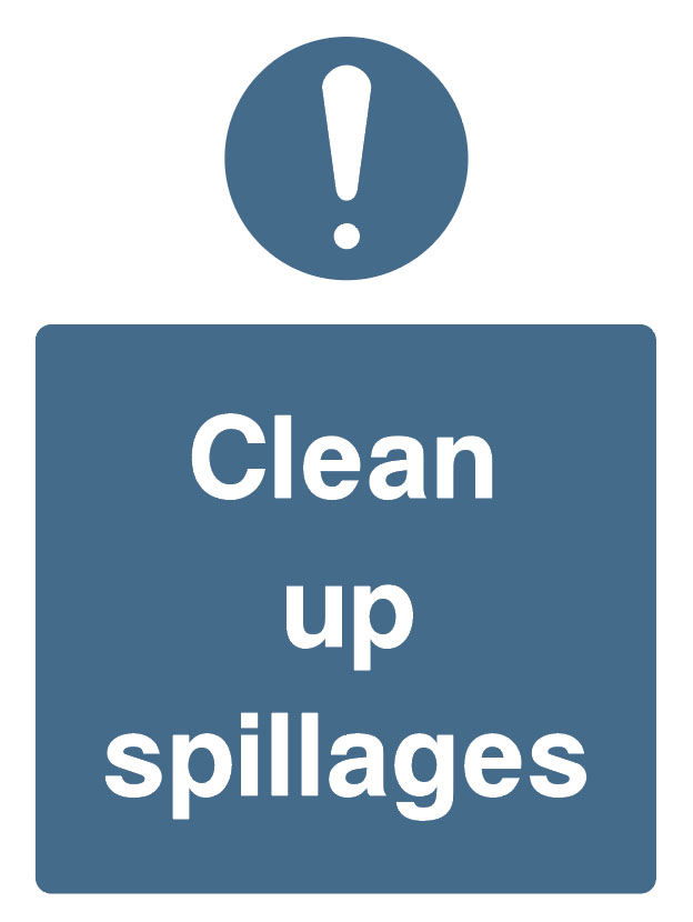 Mandatory - Machinery And General - Clean Up Spillages