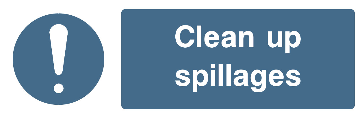 Mandatory - Machinery And General - Clean Up Spillages