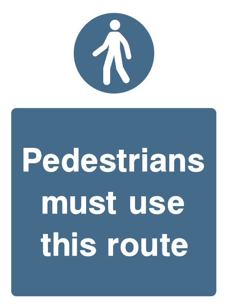 Mandatory - Machinery And General - Pedestrians Must Use This Route