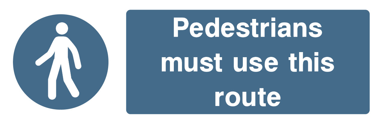 Mandatory - Machinery And General - Pedestrians Must Use This Route