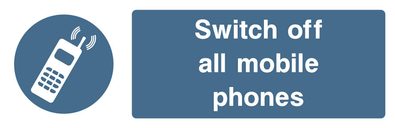 Mandatory - Machinery And General - Switch Off All Mobile Phones