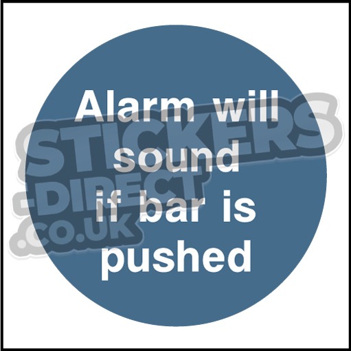 Alarm Will Sound If Bar Is Pushed