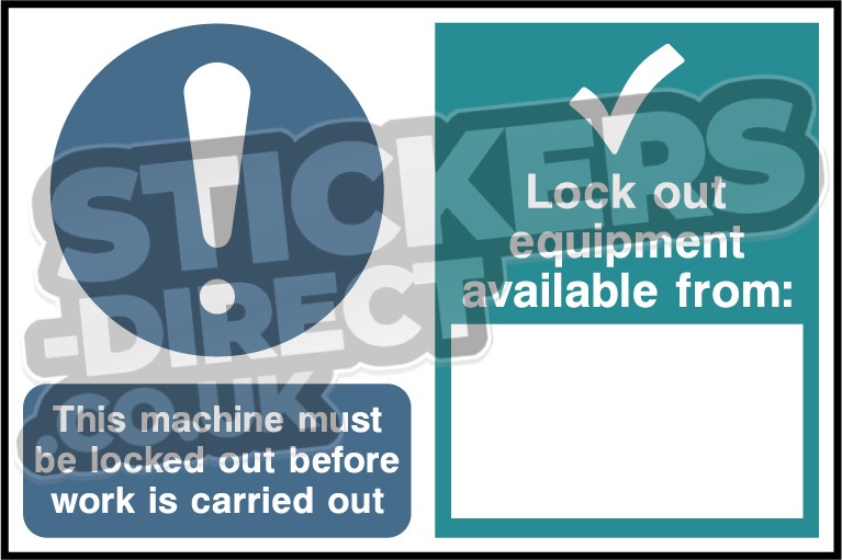 Lockout Signs - Lock Out Equipment Type 2