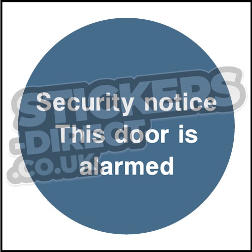 Security Notice - This Door Is Alarmed