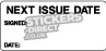 Next Issue Date - (Quantity 250)