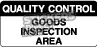 Quality Control - Goods Inspection Area - (Quantity 250)